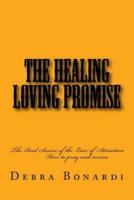 The Healing Loving Promise