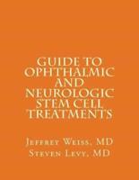 Guide to Ophthalmic and Neurologic Stem Cell Treatments