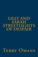 Lilly and Sarah Streetlights of Despair