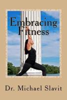 Embracing Fitness