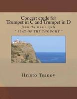Concert Etude for Trumpet in C and Trumpet in D