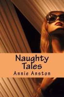 Naughty Tales: for the mature reader