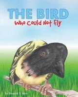 The Bird Who Could Not Fly