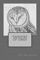 Tapestry of Grief