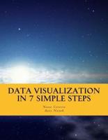 Data Visualization in 7 Simple Steps