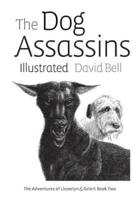 The Dog Assassins Illustrated