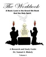 The Workbook, A Basic Look in the Grand Ole Book, God the Holy Spirit