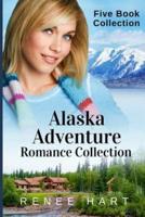 Alaska Adventure Romance Collection