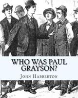 Who Was Paul Grayson?