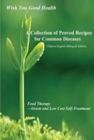 A Collection of Proved Recipes for Common Diseases
