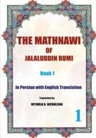 The Mathnawi of Jalaluddin Rumi