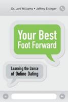 Your Best Foot Forward