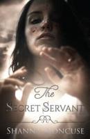 The Secret Servant