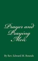 Prayer and Praying Men