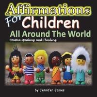 Affirmations For Children All Around The World