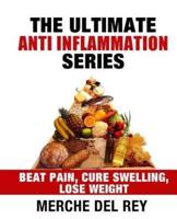 The Ultimate Anti-Inflammation Series