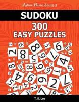 Sudoku 300 Easy Puzzles