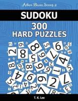 Sudoku 300 Hard Puzzles