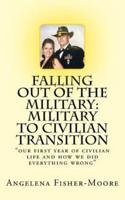 Falling Out of the Military