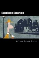 Estudio En Escarlata (Spanish Edition)