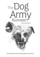 The Dog Army Illustrated
