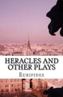 Heracles and Other Plays