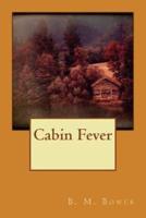 Cabin Fever