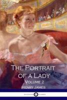 The Portrait of a Lady - Volume 2