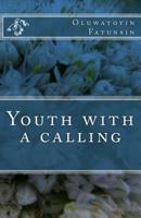 Youth With a Calling