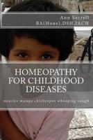 Homeopathy for Childhood Diseases