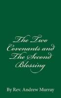 The Two Covenants and The Second Blessing