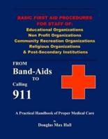 Basic First Aid Procedures for Staff Of
