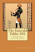 The Emerald Tablet 101