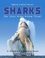 SHARKS Do Your Kids Know This?