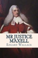 MR Justice Maxell