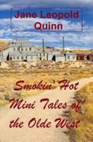 Smokin' Hot Mini Tales of the Olde West