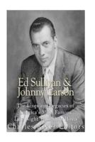 Ed Sullivan and Johnny Carson