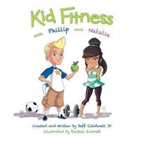 Kid Fitness With Phillip and Natalie