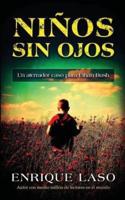 Ninos Sin Ojos