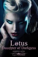 Lotus: Daughter of Darkness (The Series)