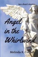 Angel in the Whirlwind