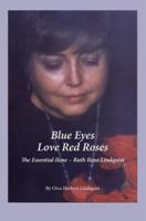 Blue Eyes Love Red Roses