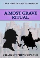 A Most Grave Ritual