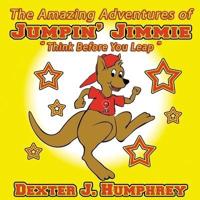 The Amazing Adventures of Jumpin' Jimmie 2nd Edition
