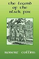 The Legend of the Black Fox