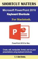 Microsoft PowerPoint 2016 Keyboard Shortcuts for Macintosh