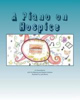A Piano on Hospice