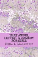 That Awful Letter - A Comedy for Girls
