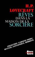 Reves Dans La Maison De La Sorciere