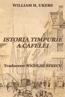 Istoria Timpurie a Cafelei
